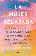 La Mujer Relajada - Hobbs, Nicola Jane