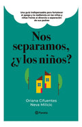 Libro Libro Nos Separamos, ¿y Los Ninos?, De Neva Milicic M. - Oriana Cifuentes, Vol. 1. Editorial Planeta, Tapa Blanda (1900)