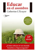 Educar En El Asombro, De Lecuyer, Catherine. Editorial Impedimenta, Tapa Blanda En Español