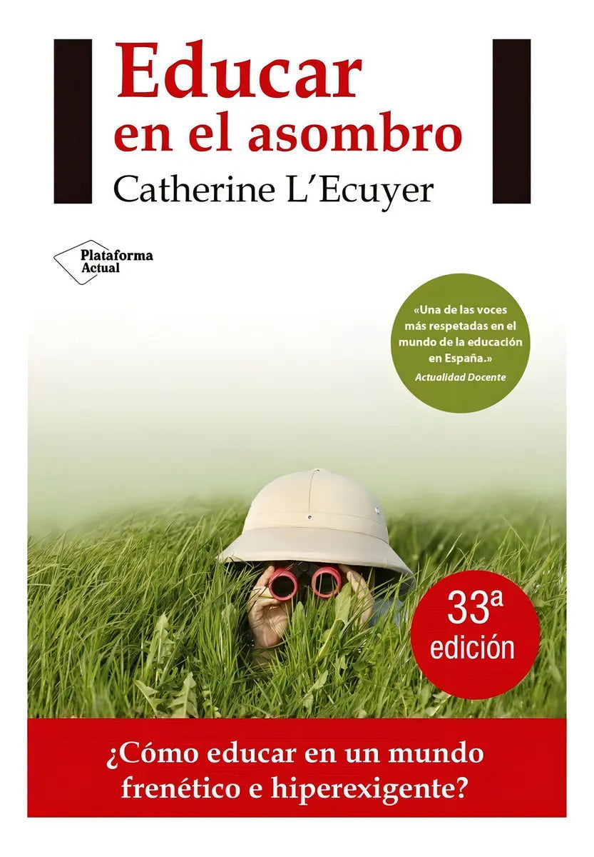 Educar En El Asombro, De Lecuyer, Catherine. Editorial Impedimenta, Tapa Blanda En Español