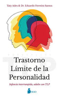 Libro Trastorno Limite De La Personalidad, De Dr. Eduardo Ferreira Santos. Editorial Sirio, Tapa Blanda En Español, 2022
