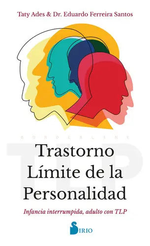 Libro Trastorno Limite De La Personalidad, De Dr. Eduardo Ferreira Santos. Editorial Sirio, Tapa Blanda En Español, 2022