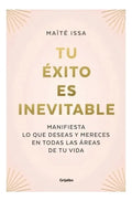 Libro Tu Éxito Es Inevitable /maïté Issa