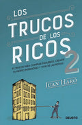 Libro Los Trucos De Los Ricos 2ª Parte Juan Haro Tapa Blanda Español
