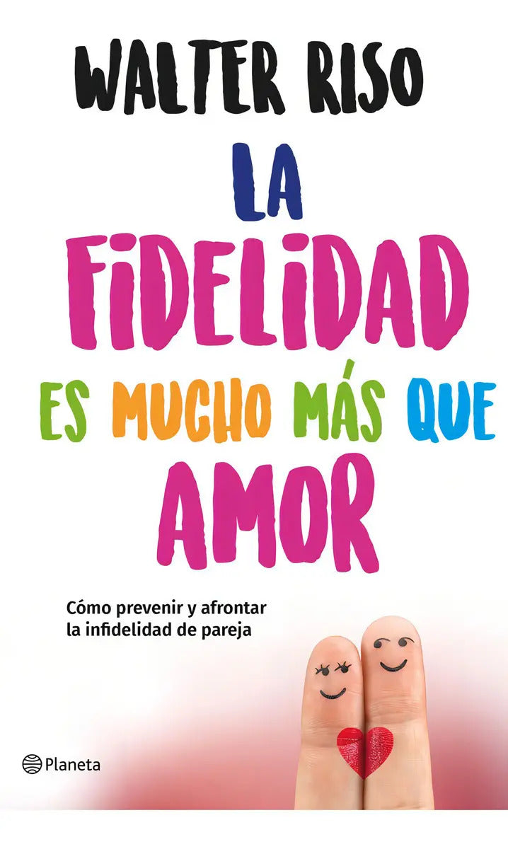 La Fidelidad Es Mucho Mas Que Amor