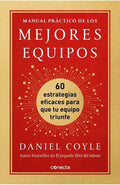 Manual Practico De Los Mejores Equipos, De Daniel Coyle. Editorial Conecta En Español