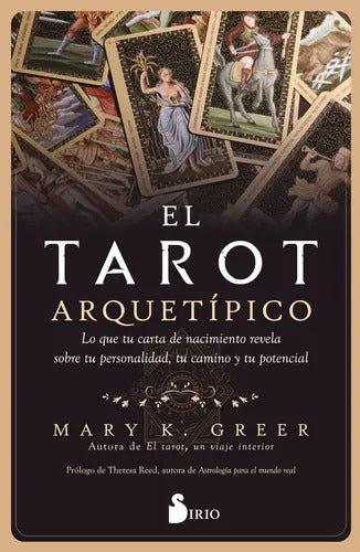 Libro El Tarot Arquetipico, De K. Greer, Mary. Editorial Sirio, Tapa Blanda
