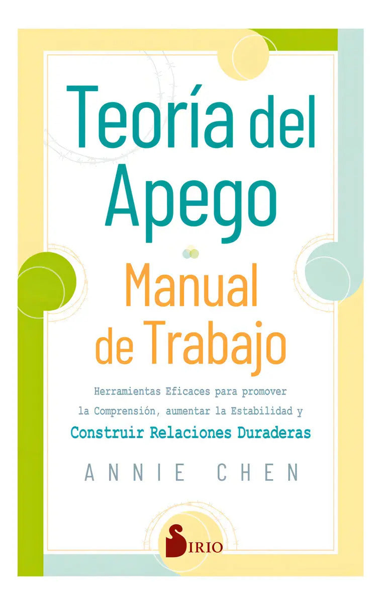 Teoría Del Apego. Manual De Trabajo: , De Chen Annie., Vol. 1. Editorial Planeta, Tapa Pasta Blanda, Edición 1 En Español, 2024