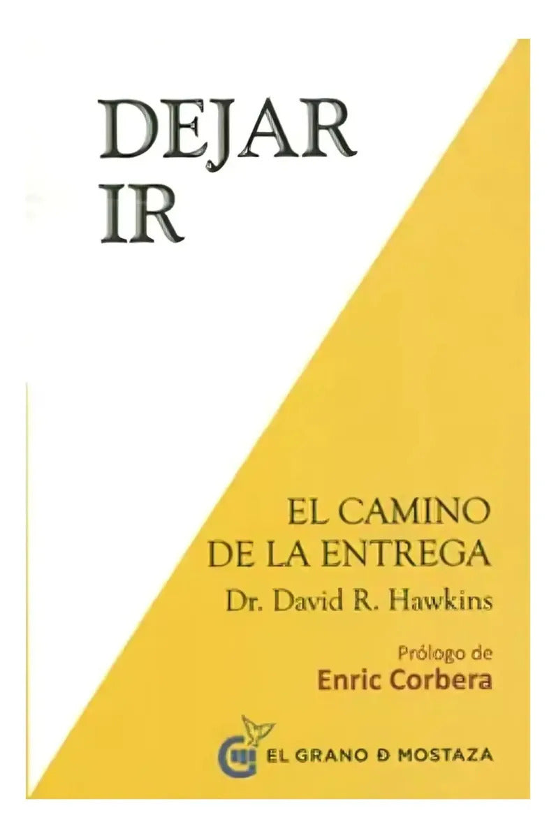 Libro Dejar Ir. El Camino De La Entrega - David Hawkins