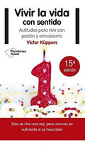 Libro Vivir La Vida Con Sentido - Víctor Kúppers
