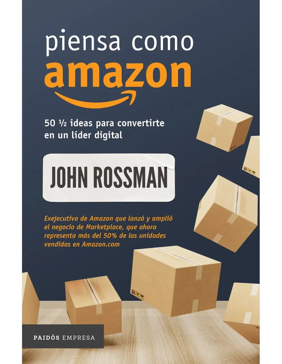 Piensa Como Amazon, De John Rossman. Editorial Paidós, Tapa Blanda En Español