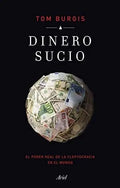 Libro: Dinero Sucio. Burgis, Tom. Ariel