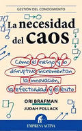 La Necesidad Del Caos