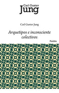 Arquetipos E Inconsciente Colectivo