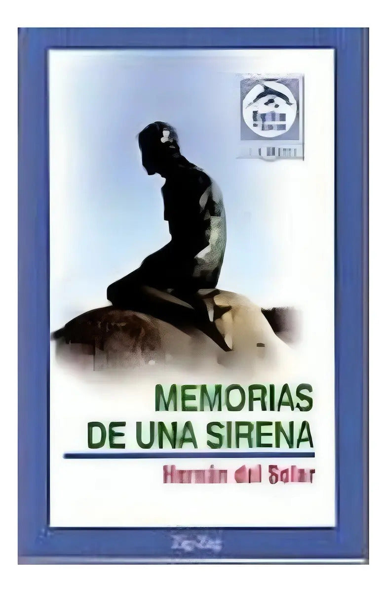 Libro Memorias De Una Sirena, De Hernan Del Solar. Aplica Editorial Zig-zag, Tapa Blanda, Edición En Español,