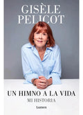 Un Himno A La Vida - Pelicot, Gisele