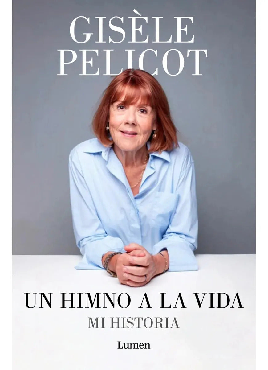 Un Himno A La Vida - Pelicot, Gisele