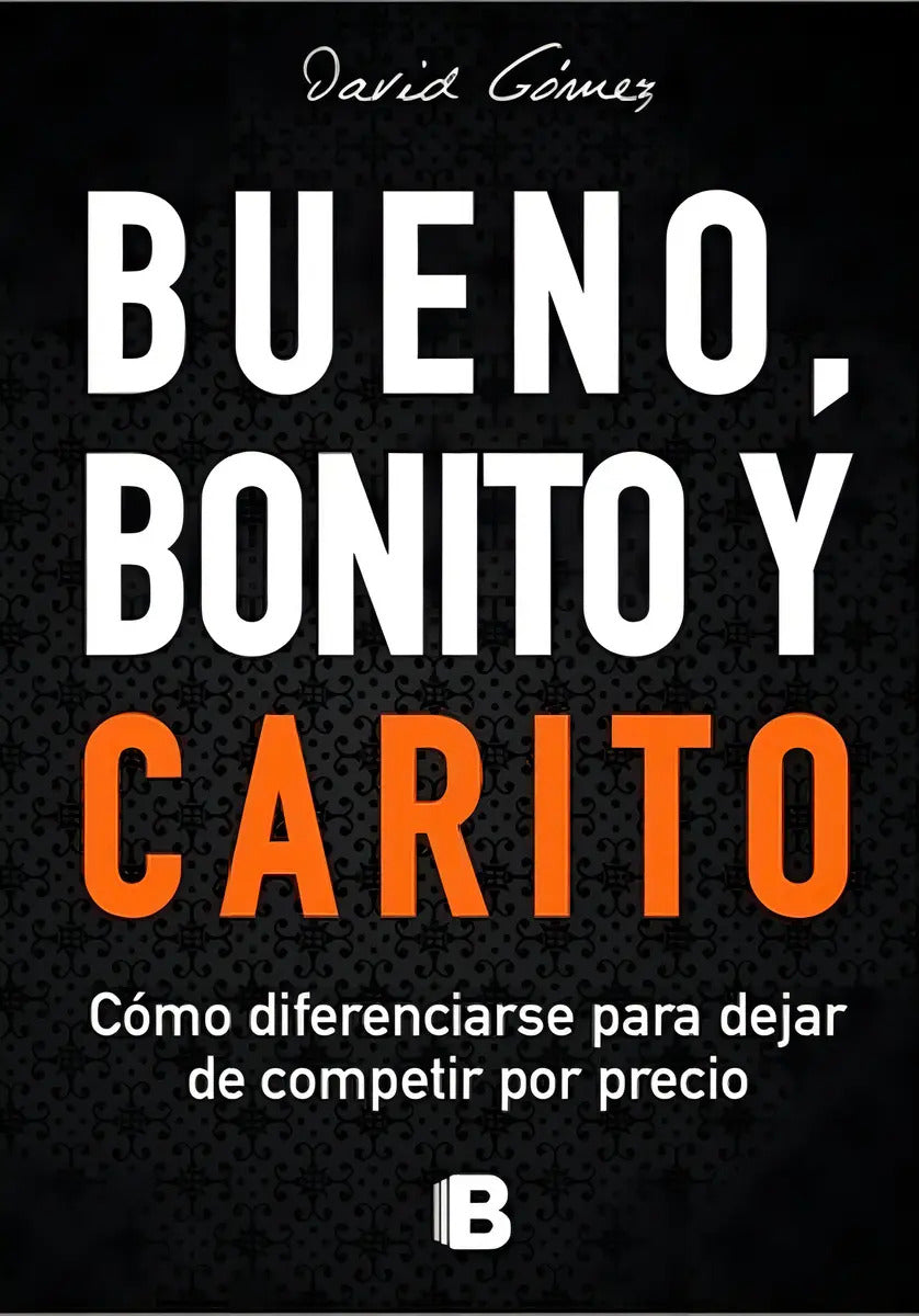 Bueno Bonito Y Carito