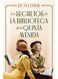 Los Secretos De La Biblioteca De La Quinta Avenida /420: Los Secretos De La Biblioteca De La Quinta Avenida /420, De Fiona Davis. Editorial Espasa, Tapa Blanda En Castellano