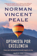 Optimista Por Excelencia. Claves Para Sobreponerte Al Mundo