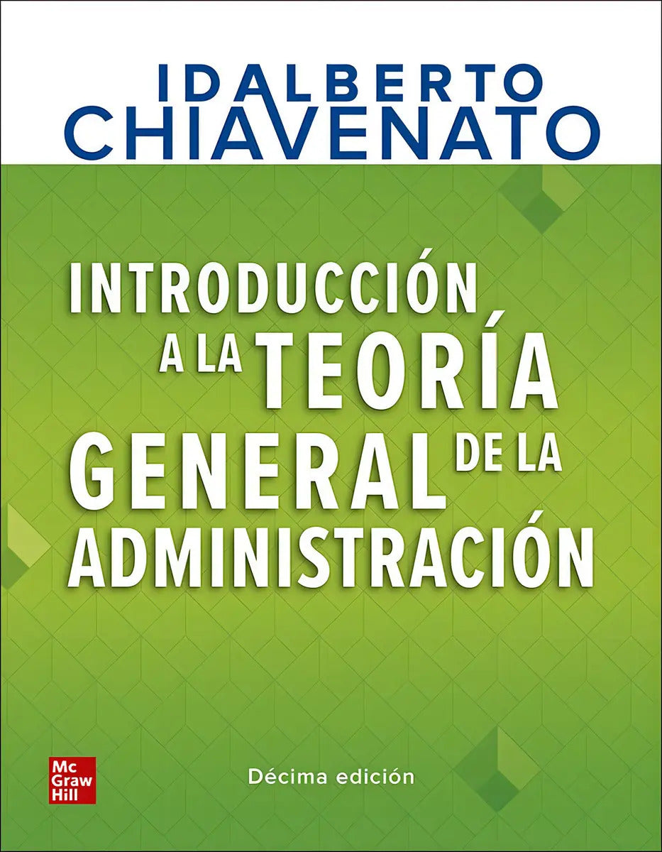 Introduccion A La Teoria General De La Administracion