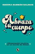 Abraza Tu Cuerpo
