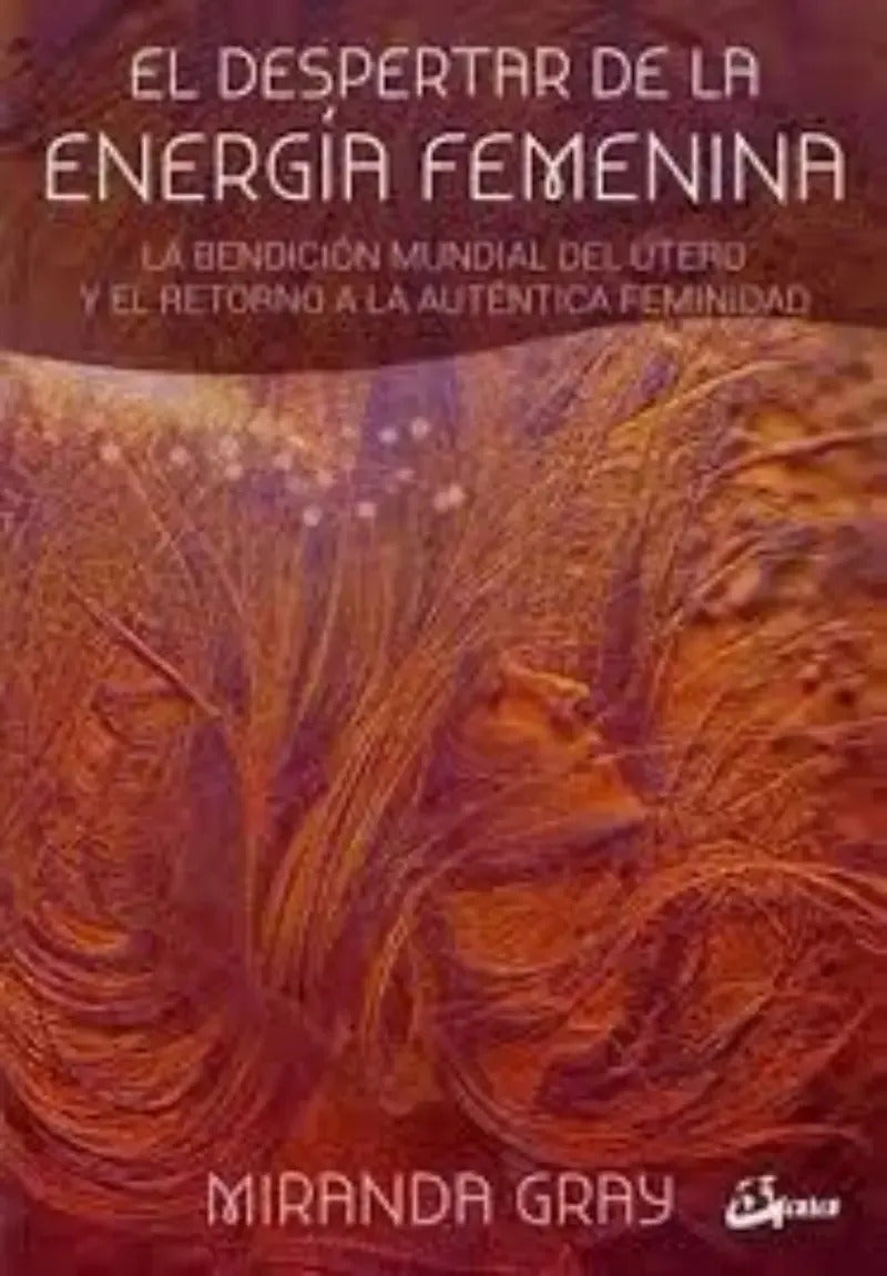 El Despertar De La Energia Femenina. /681