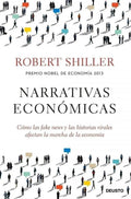 Narrativas Económicas - Shiller, Robert J.