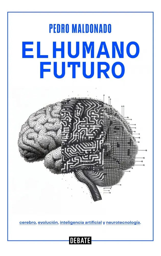 Libro El Humano Futuro - Pedro Maldonado