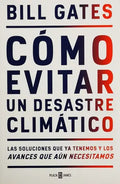 Como Evitar Un Desastre Climatico