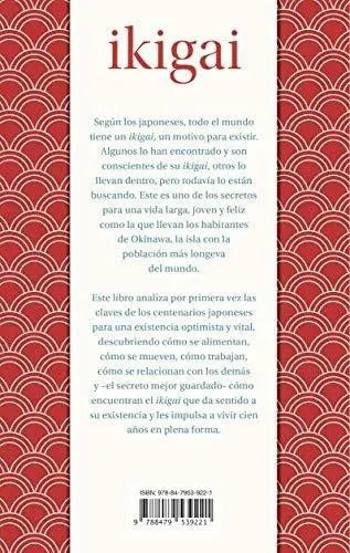 Libro Ikigai. Los Secretos De Japón Para Una Vida Larg /221