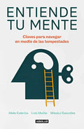 Libro Entiende Tu Mente - Editorial: Aguilar - Tapa Blanda