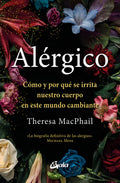 Alergico, De Theresa Macphail. Editorial Gaia Ediciones, Tapa Blanda En Español, 2024