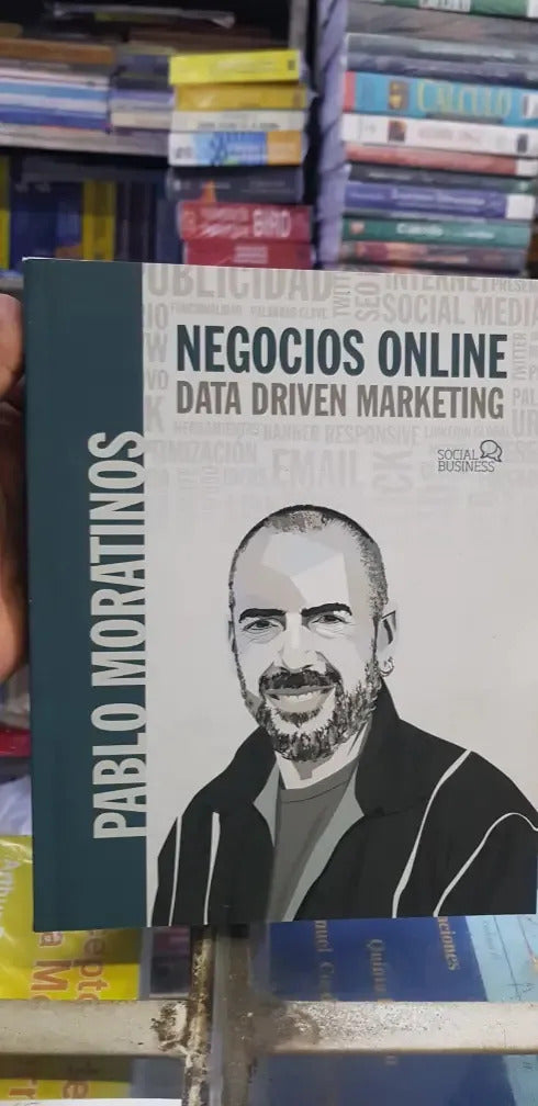 Libro Negocios Online Data Driven Marketing, De Pablo Moratinos. Editorial Anaya