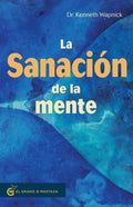 La Sanacion De La Mente