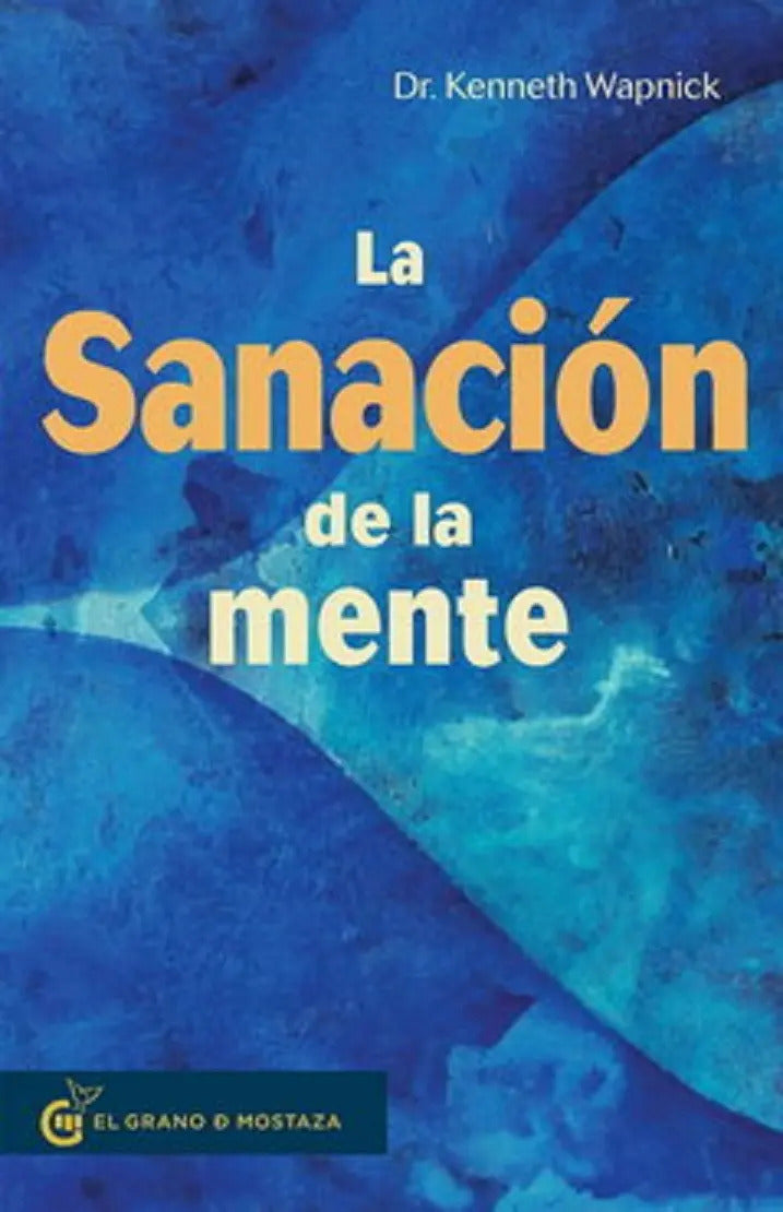 La Sanacion De La Mente