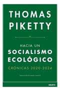 Libro Libro Hacia Un Socialismo Ecológico - Thomas Piketty, De Thomas Piketty. Editorial Deusto, Tapa Blanda (2024)