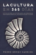 Libro La Cultura En 365 Días - Pedro Gomez, De Pedro Gomez. Editorial Biblok, Tapa Dura, Edición 1 En Español, 2024