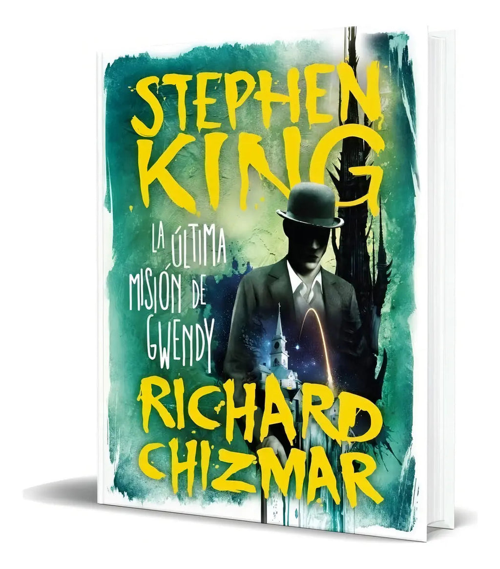 Libro - La Última Misión De Gwendy - Stephen King