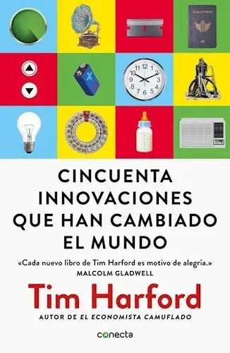 Cincuenta Innovaciones Que Han Cambiado - Harford, Tim