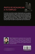 Antes De Renunciar A Tu Empleo / Rich Dads Before.., De Kiyosaki, Robert. Editorial Debolsillo En Español
