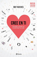 Libro Cree En Ti. Descubre El Poder De Transformar Tu /153