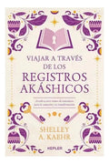 Libro Viajar A Través De Los Registros Akáshicos - Shelley