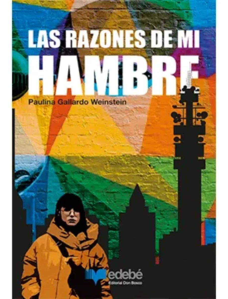 Las Razones De Mi Hambre
