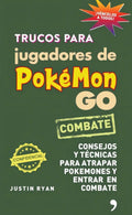 Trucos Para Jugadores De Pokemon Go