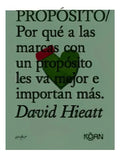 Libro Propósitos - David Hieatt - Editorial: Koan - Tapa Blanda