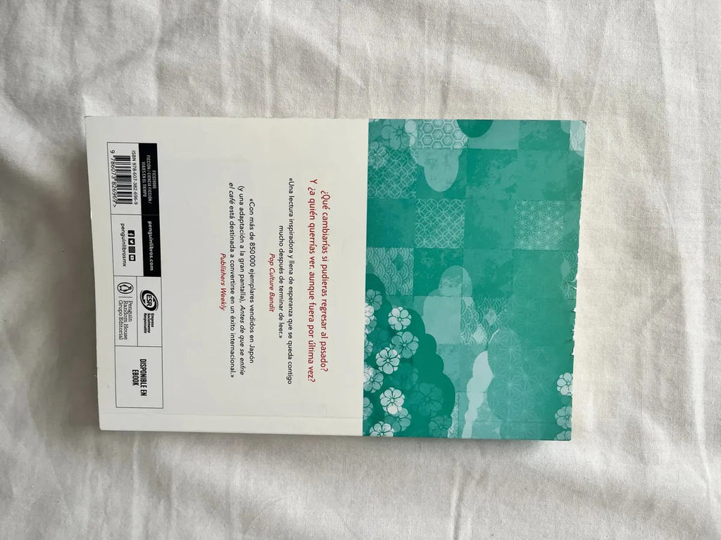 Antes De Que Se Enfríe El Café, De Toshikazu Kawaguchi., Vol. 1.0. Editorial Debolsillo, Tapa Blanda En Español, 2023