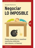 Libro Negociar Lo Imposible De Deepak Malhotra