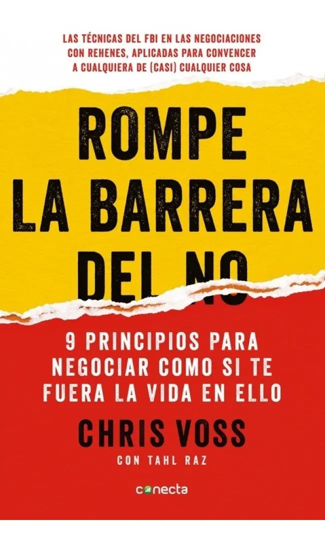 Rompe La Barrera Del No Chris Voss Ed Conecta Tapa Blanda En Español