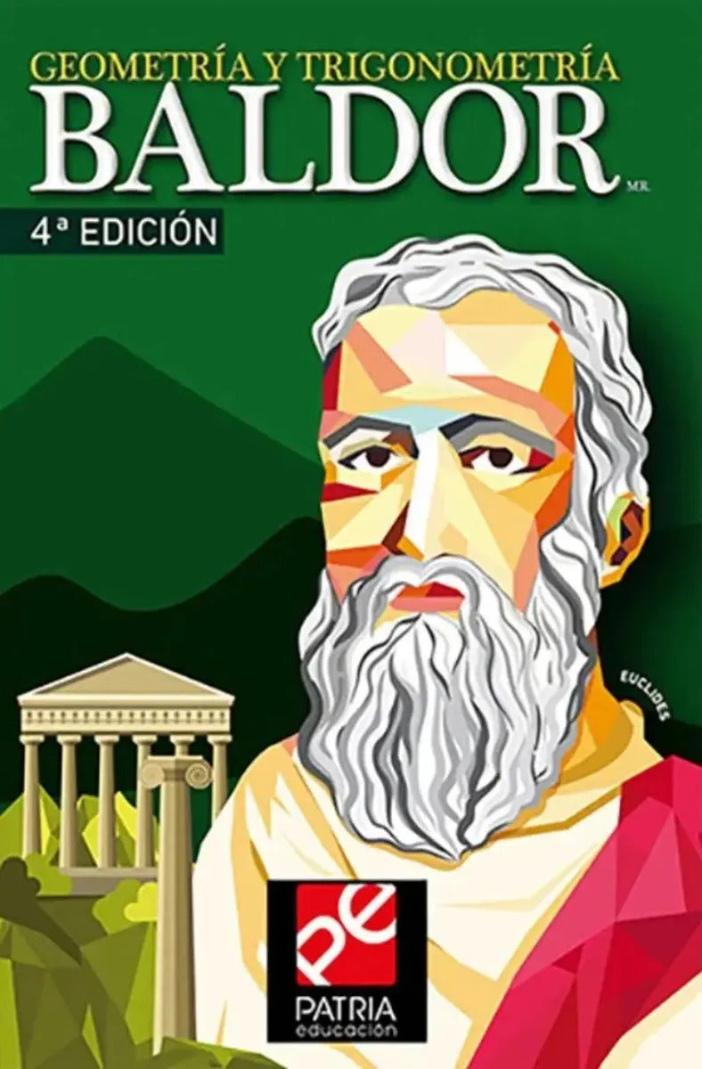 Libro Texto Geometria Y Trigonometria Baldor - A. Baldor, De A. Baldor, Vol. 1. Editorial Bibliográfica, Tapa Dura